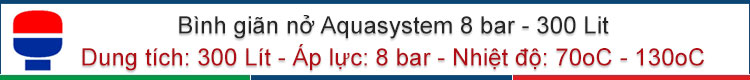 Bình giãn nở Aquasystem 8bar 300Lít