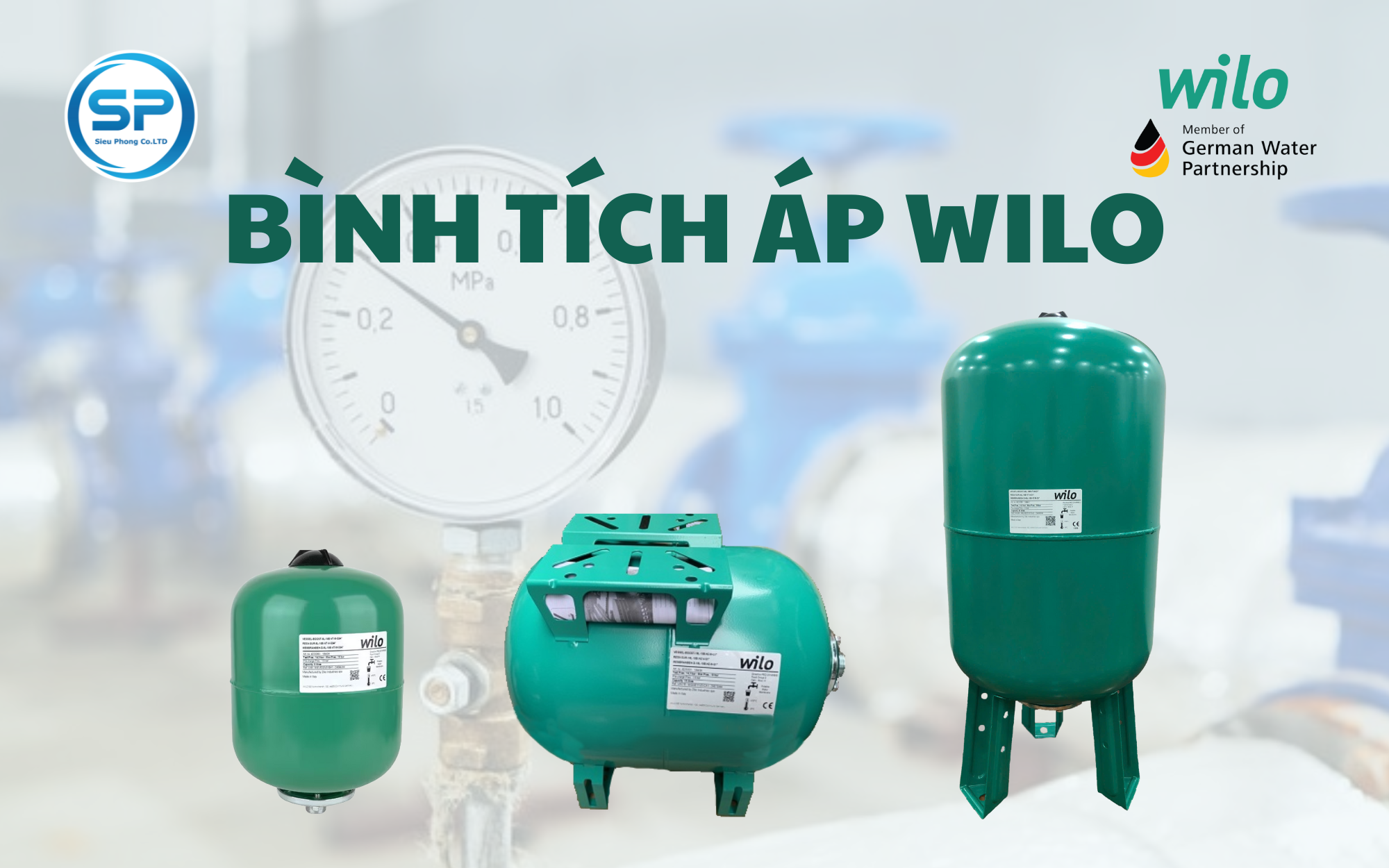 Các lưu ý khi lựa chọn Bình tích áp Wilo mới nhất 2025